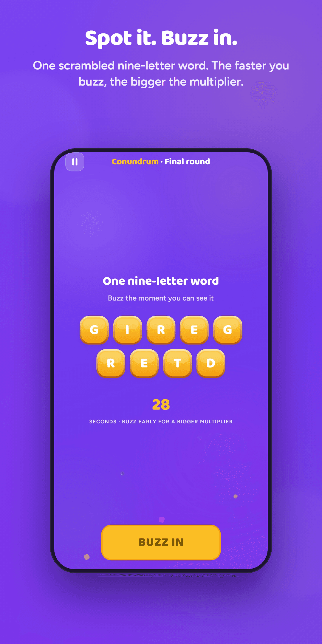 The final conundrum round: one scrambled nine-letter word and a buzz in button